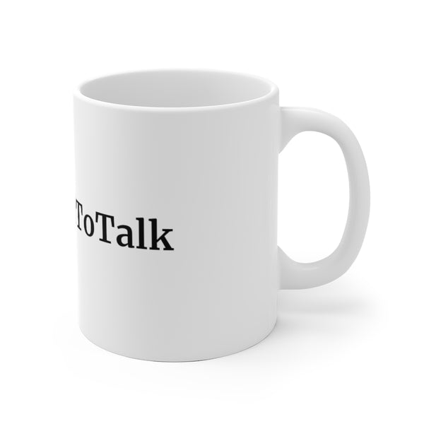 "I Get Paid To Talk" White Ceramic Mug