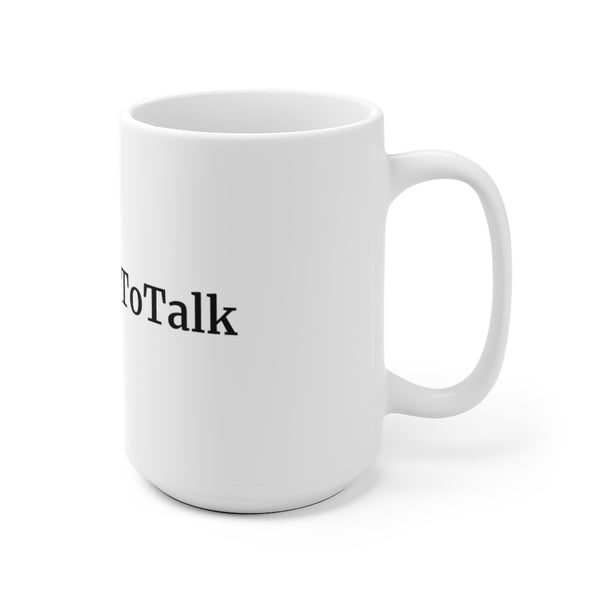 "I Get Paid To Talk" White Ceramic Mug