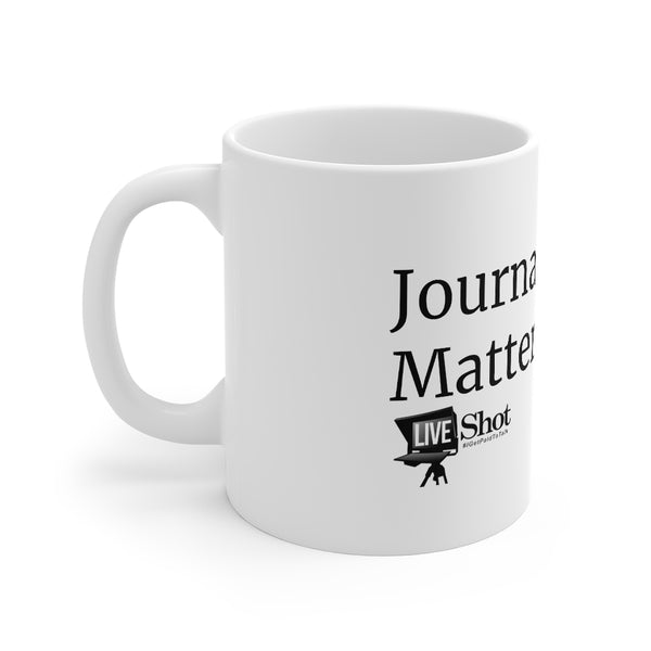"Journalism Matters" Mug 11oz