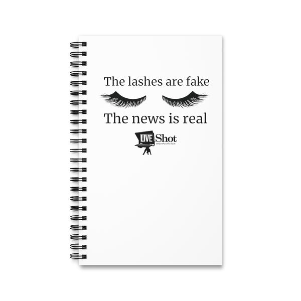 "The Lashes Are Fake, The News Is Real" Spiral Journal