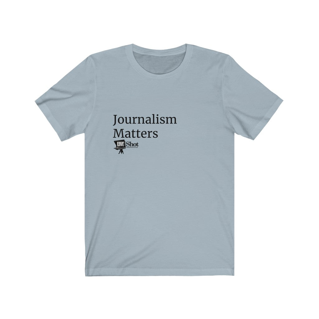 "Journalism Matters" Unisex Jersey Short Sleeve Tee
