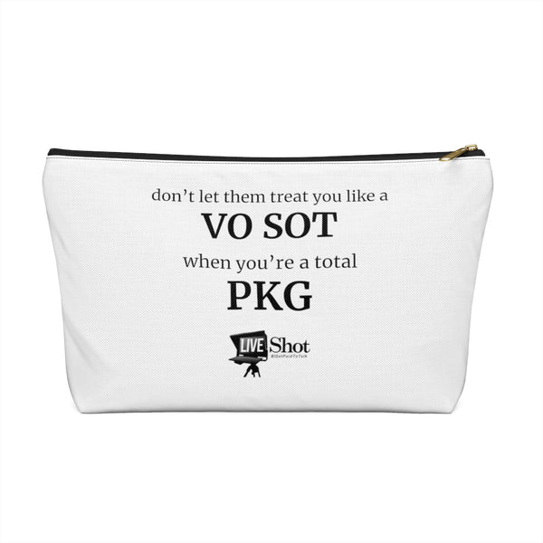 "Don't Let Them" Accessory Pouch w T-bottom