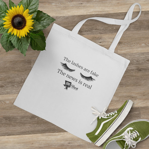 "The Lashes Are Fake" Tote Bag